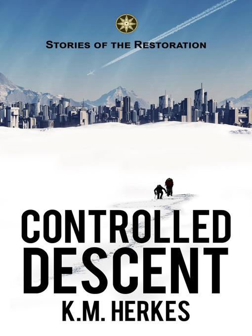 Title details for Controlled Descent by K. M. Herkes - Available